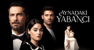 Aynadaki Yabancı – Străinul din oglindă